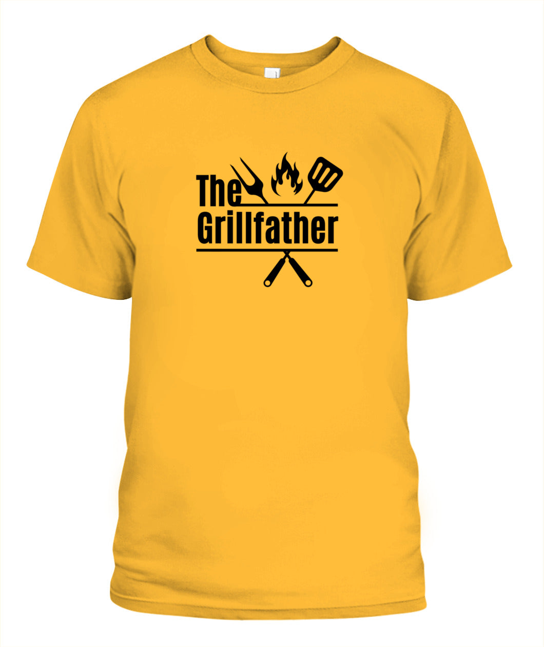 The Grill Father T-Shirts