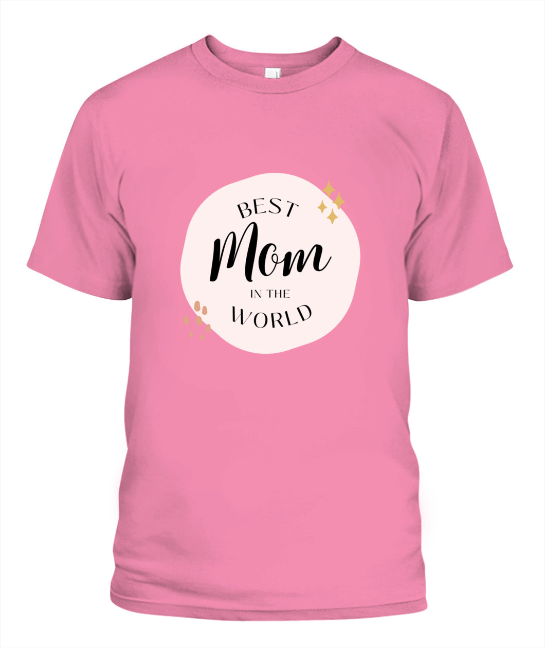 Mother's Day T-Shirt Best Mom in the World