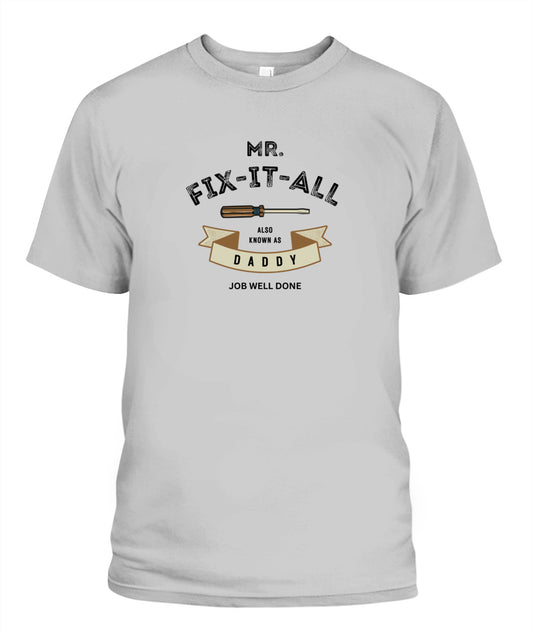 Mr. Fix It T-Shirts