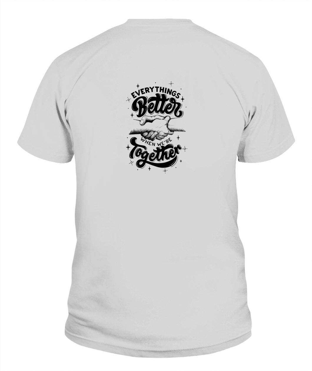 Better Together Unisex T-Shirt 