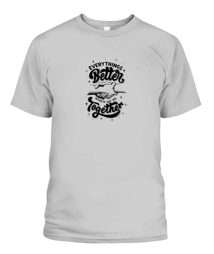 Better Together Unisex T-Shirt 